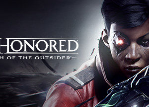 Dishonored Death of the Outsider - PC Download