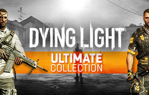 Dying Light Ultimate Collection - PC Download