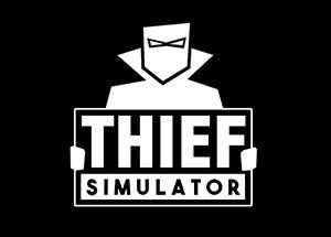 Thief Simulator - PC Download