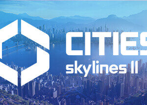 Cities Skylines II 2 - PC Download