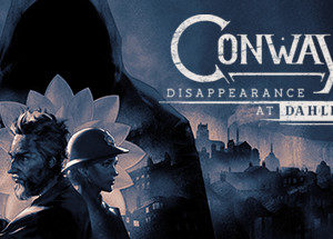 Conway Disappearance at Dahlia View - PC Download