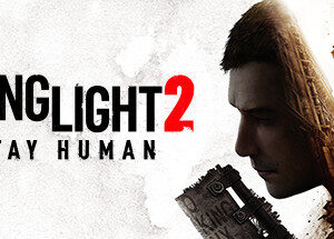Dying Light 2 Stay Human - PC Download