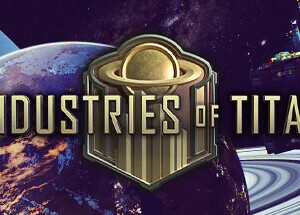 Industries of Titan - PC Download