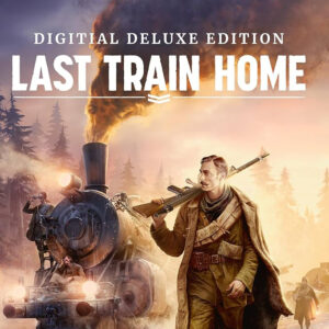 Last Train Home Digital Deluxe Edition - PC Download
